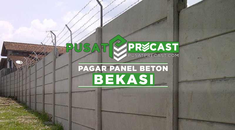 harga pagar panel beton Bekasi