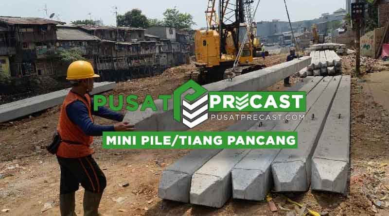 Harga Tiang Pancang Mini Pile Beton Mei Segitiga Bulat