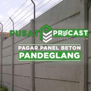 harga pagar panel beton Pandeglang