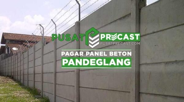 harga pagar panel beton Pandeglang