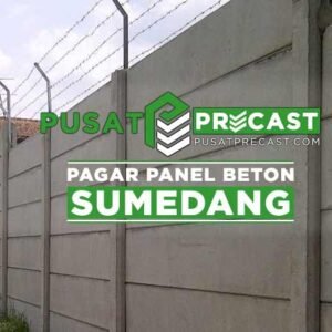 harga pagar panel beton Sumedang