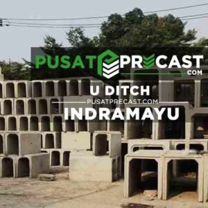 Harga U Ditch Indramayu