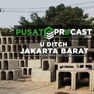 Harga U Ditch Jakarta Barat