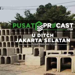 Harga U Ditch Jakarta Selatan