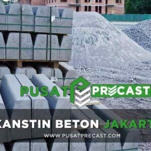 Harga Kanstin Beton Jakarta