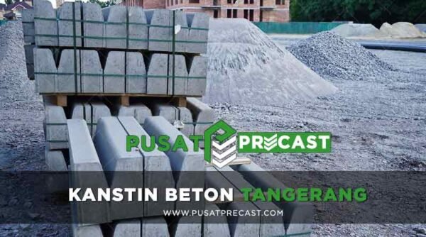 Harga Kanstin Beton Tangerang