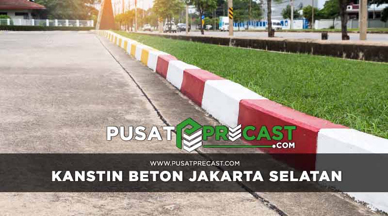 Harga Kanstin Beton Jakarta Selatan