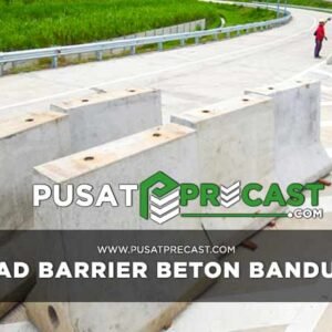 road barrier beton Bandung