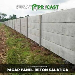 Harga Pagar Panel Beton Salatiga