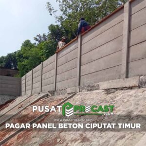 Harga Pagar Panel Beton Ciputat Timur