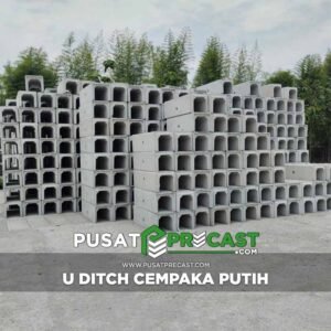 Harga U Ditch Cempaka Putih