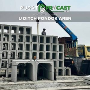 Harga U Ditch Pondok Aren